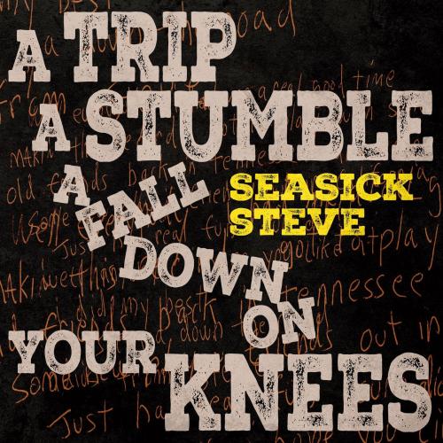     Seasick Steve – You Don't Know