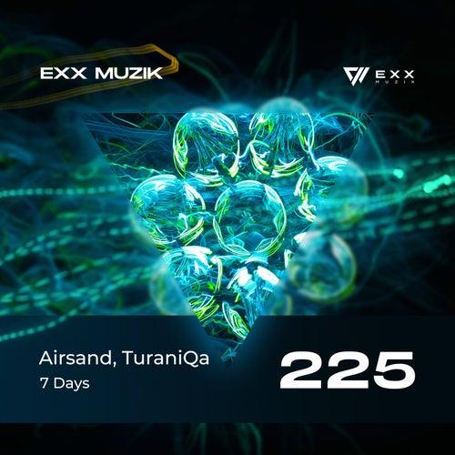     Airsand & TuraniQa – 7 Days (Original Mix)