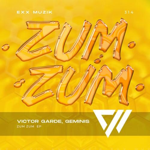     Victor Garde & Geminis – Zum Zum (Extended Mix)